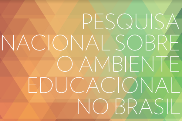 pesquisa nacional sobre o ambiente educacional no brasil